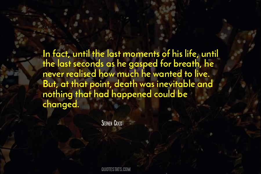 Quotes About Inevitable Death #166134