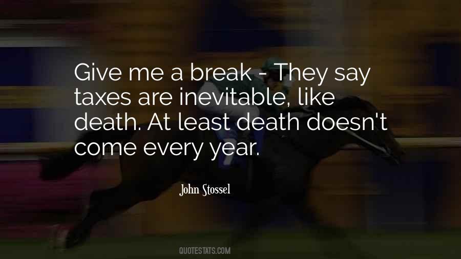 Quotes About Inevitable Death #168877