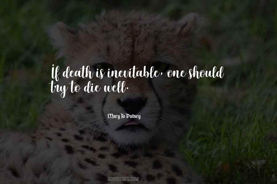 Quotes About Inevitable Death #216295