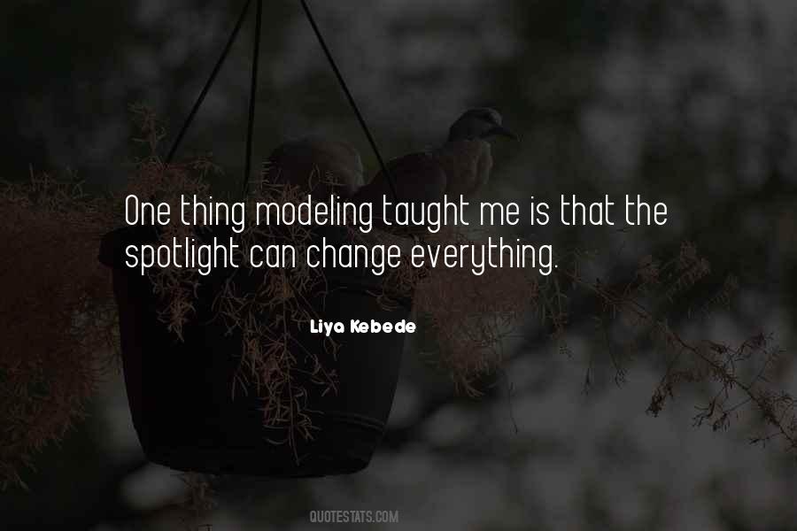 Quotes About One Thing Can Change Everything #844671