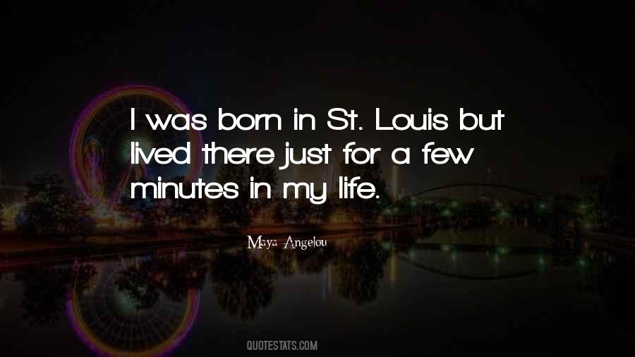 Quotes About St Louis #950620