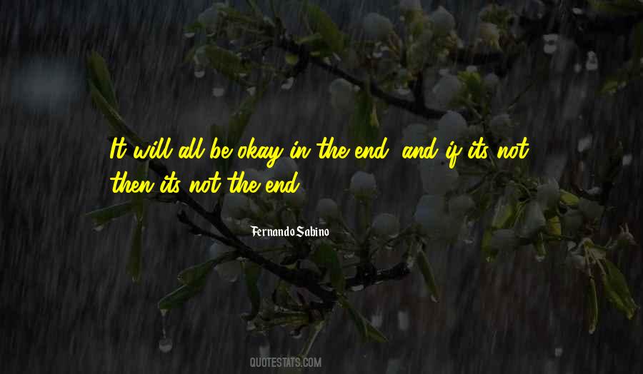 Quotes About Not The End #1332082