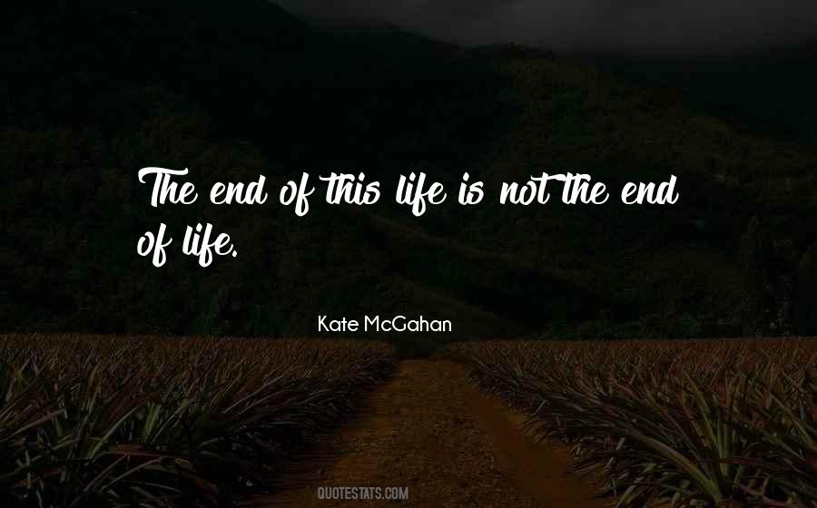 Quotes About Not The End #1364783