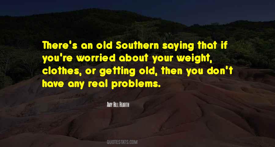 Southern Problems Quotes #564669