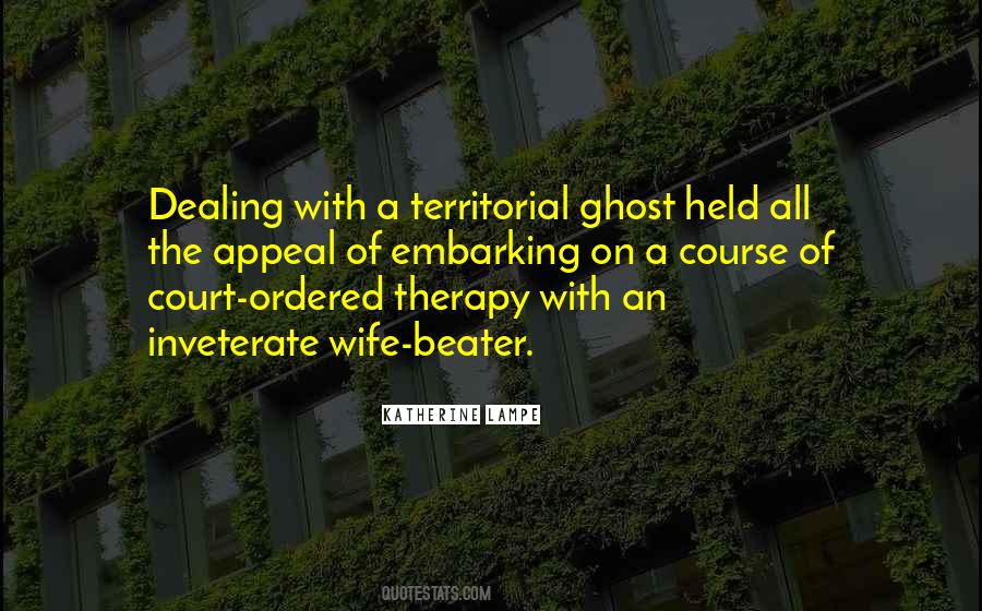 Quotes About Territorial #725883