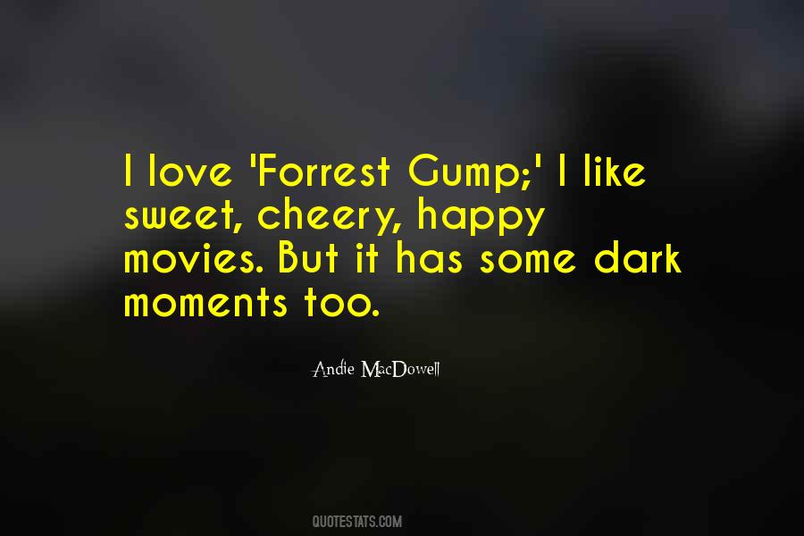 Quotes About Forrest Gump #119993