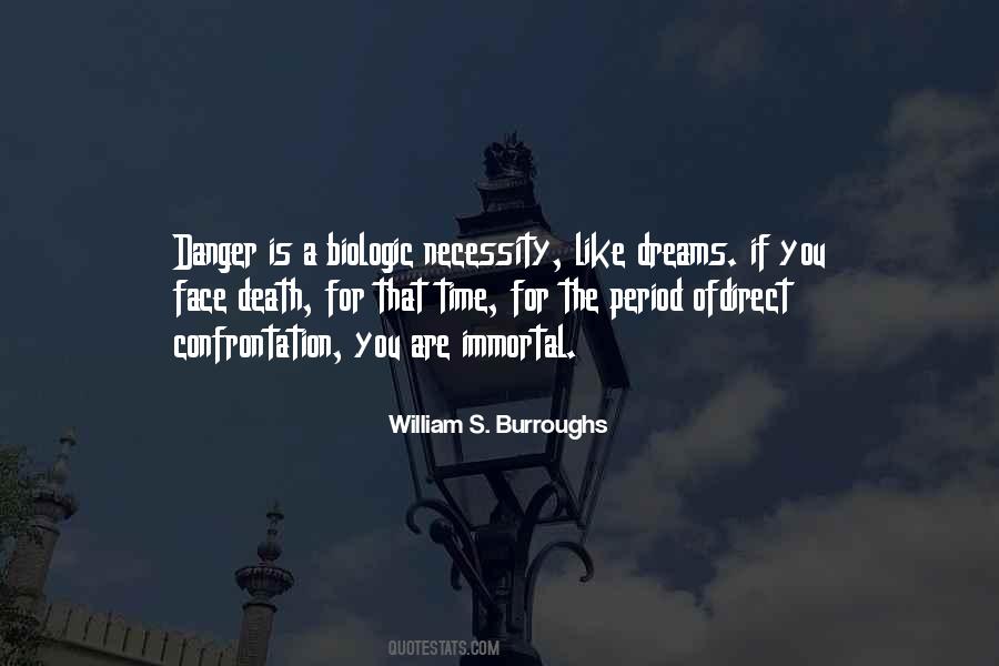 Immortal Danger Quotes #1023981