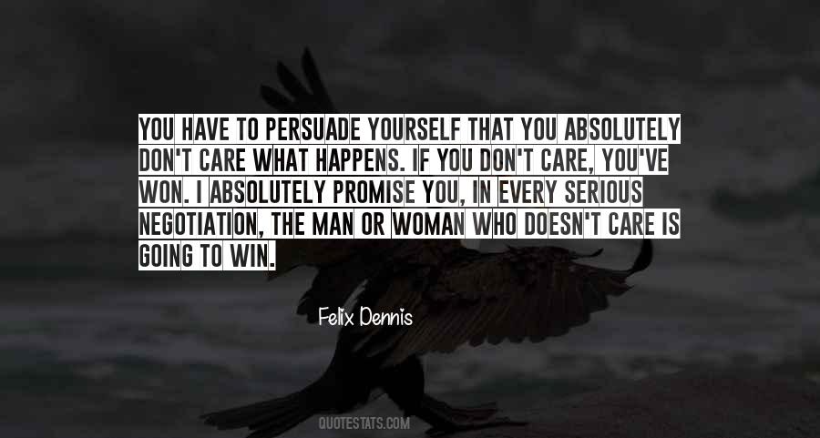 Quotes About A Man Who Doesn't Care #403072