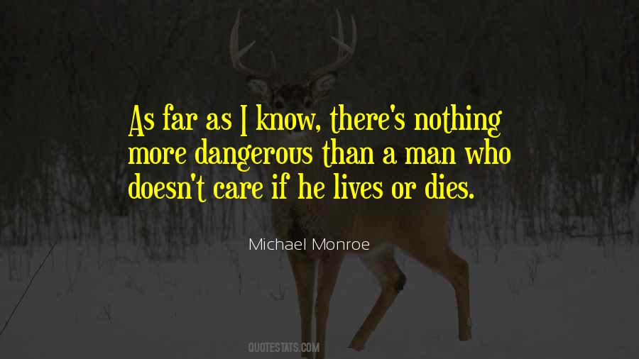Quotes About A Man Who Doesn't Care #433331