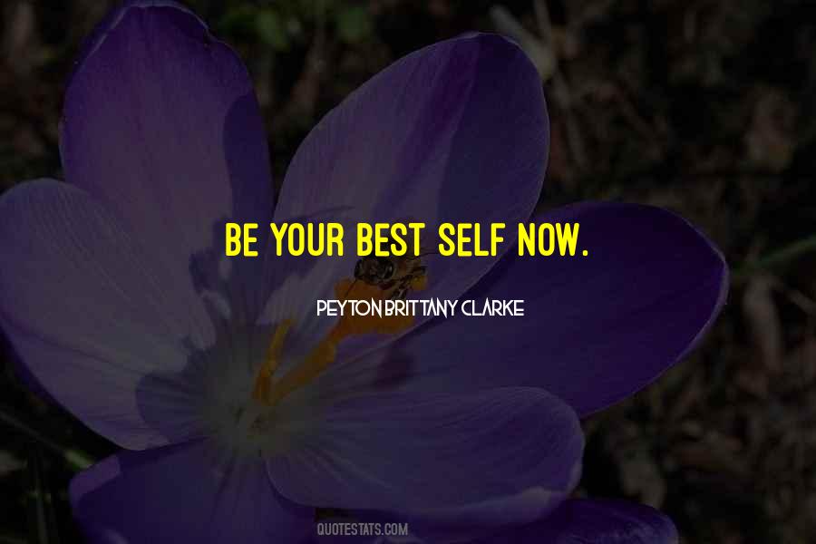 Be Your Best Self Quotes #1658196