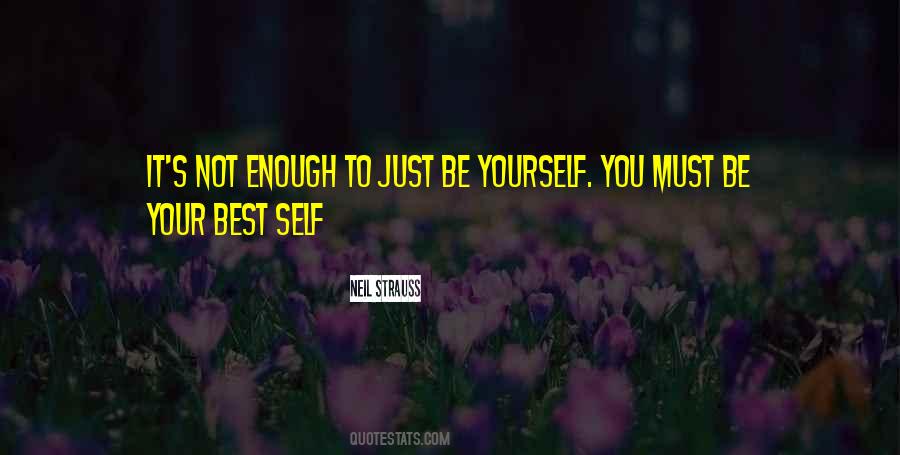 Be Your Best Self Quotes #991510