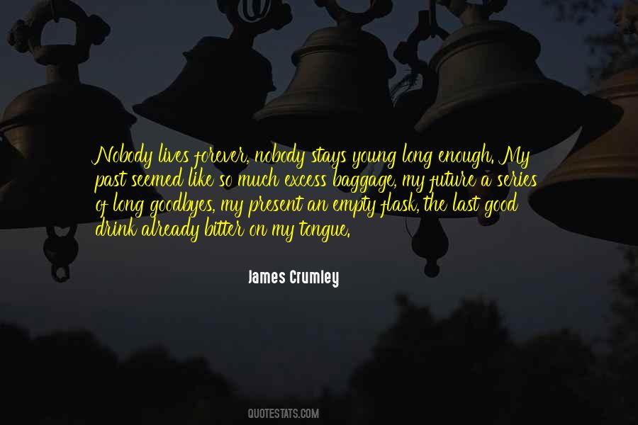 Quotes About Good Goodbye #1391848