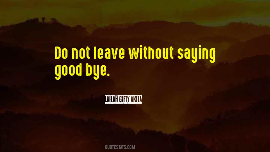 Quotes About Good Goodbye #172160
