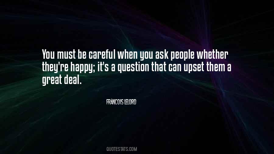 Quotes About Be Careful What You Ask For #1044007