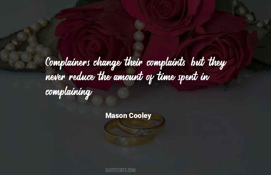 Quotes About Complainers #1831871