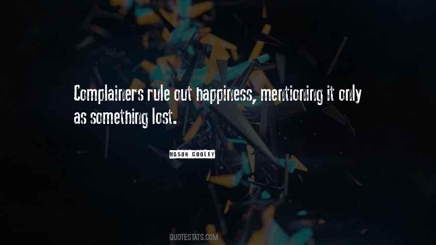 Quotes About Complainers #355815