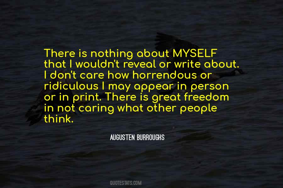 Quotes About Not Caring What People Think #702786