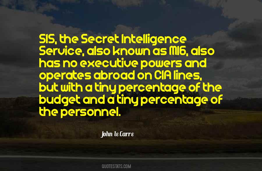 Secret Intelligence Quotes #1872421