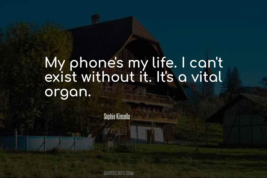 Quotes About My Phone #1299023