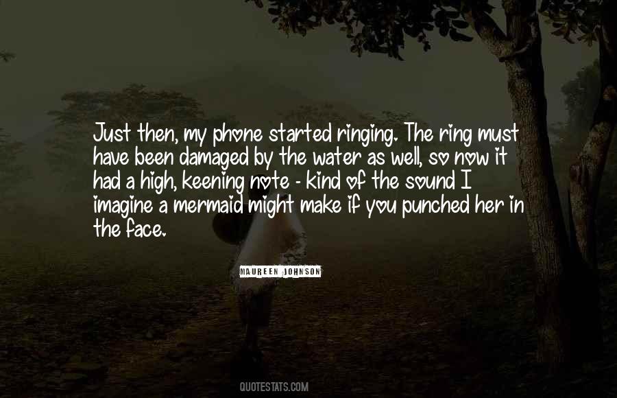 Quotes About My Phone #1597563