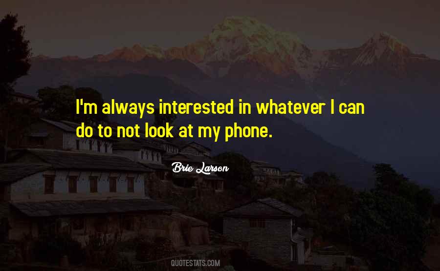 Quotes About My Phone #1731802