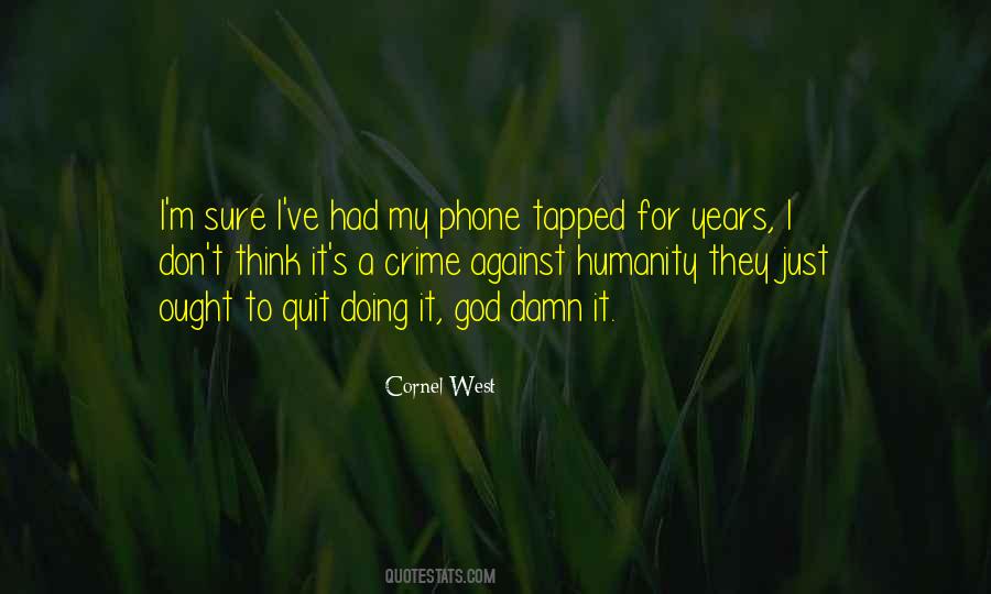 Quotes About My Phone #1770332
