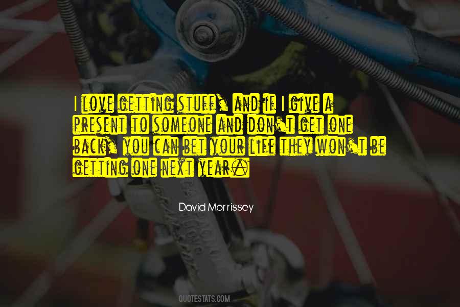 Quotes About Not Getting Back What You Give #1482801