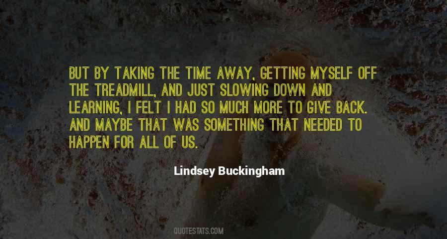 Quotes About Not Getting Back What You Give #976847