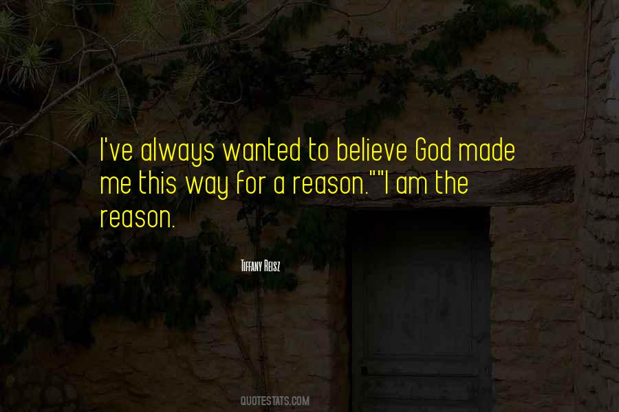 Quotes About God Made Me #1227668