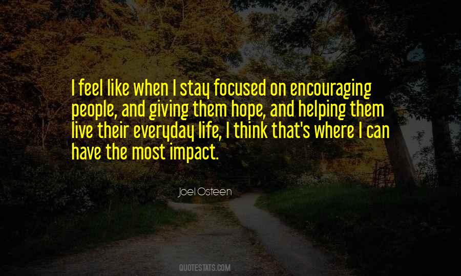 Quotes About Encouraging Life #768463