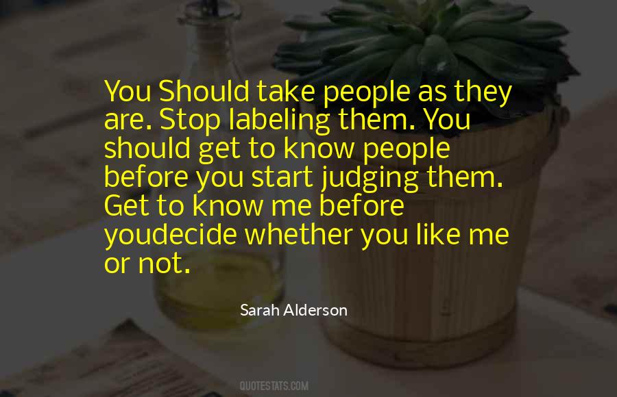 Quotes About Get To Know Me #11012