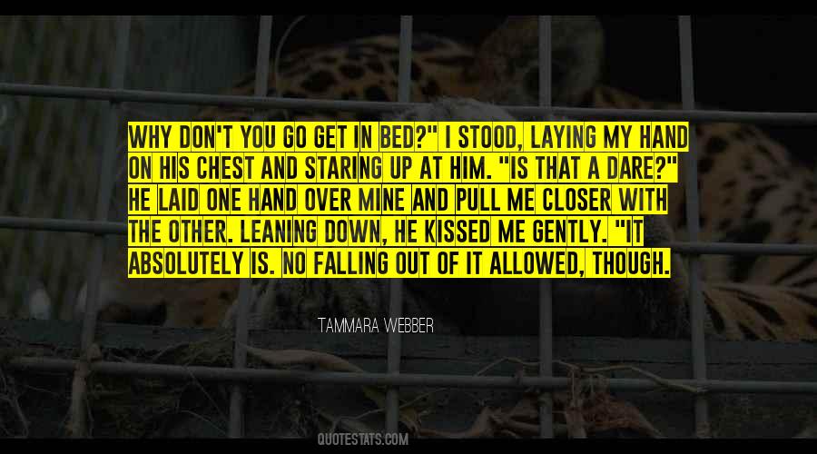 Quotes About Falling For Someone You Don't Want To #85464