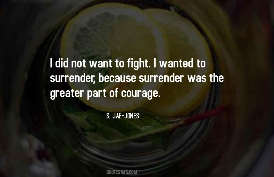 Quotes About Surrender #112173 Quotes About Surrender #112173