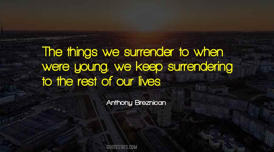 Quotes About Surrender #118218 Quotes About Surrender #118218