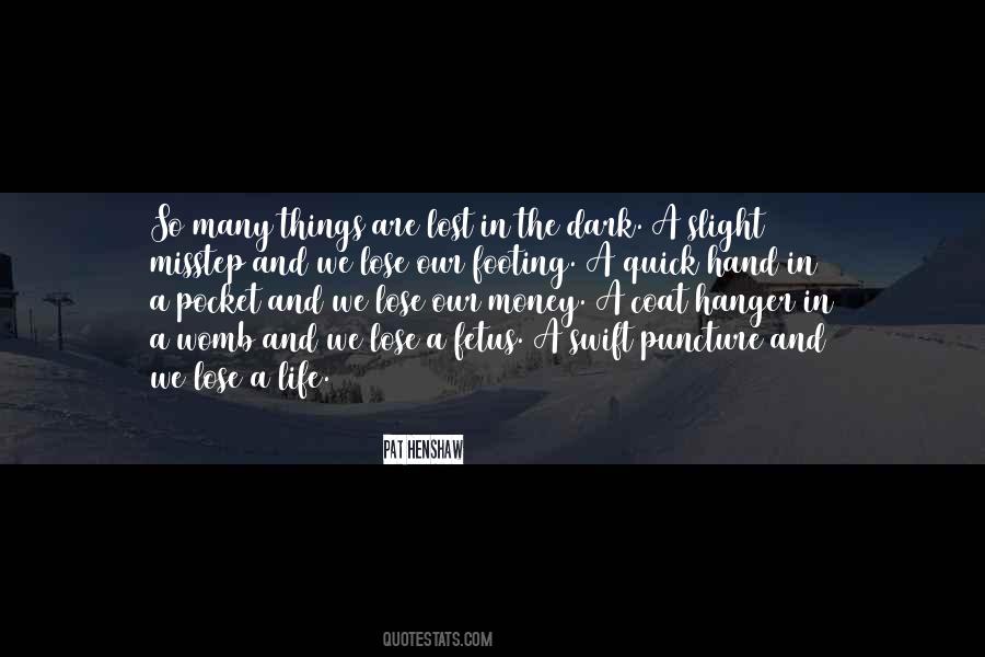 Lost In The Darkness Quotes #1576390