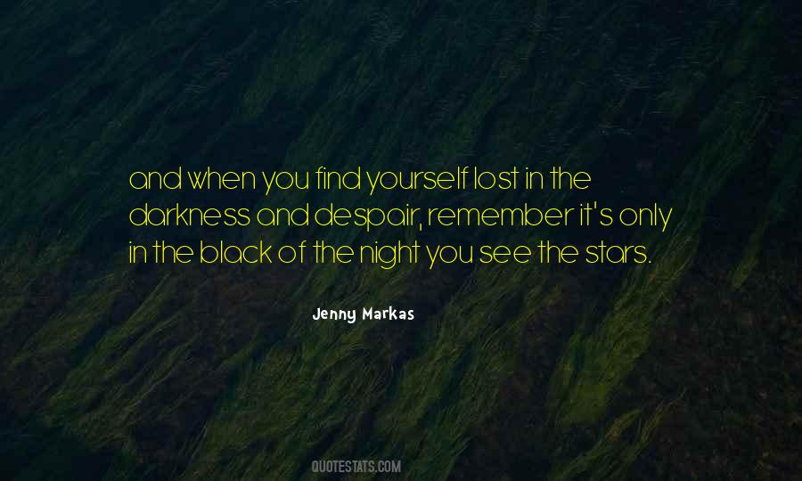 Lost In The Darkness Quotes #1852385