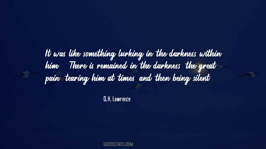 Quotes About Darkness Within #1213390