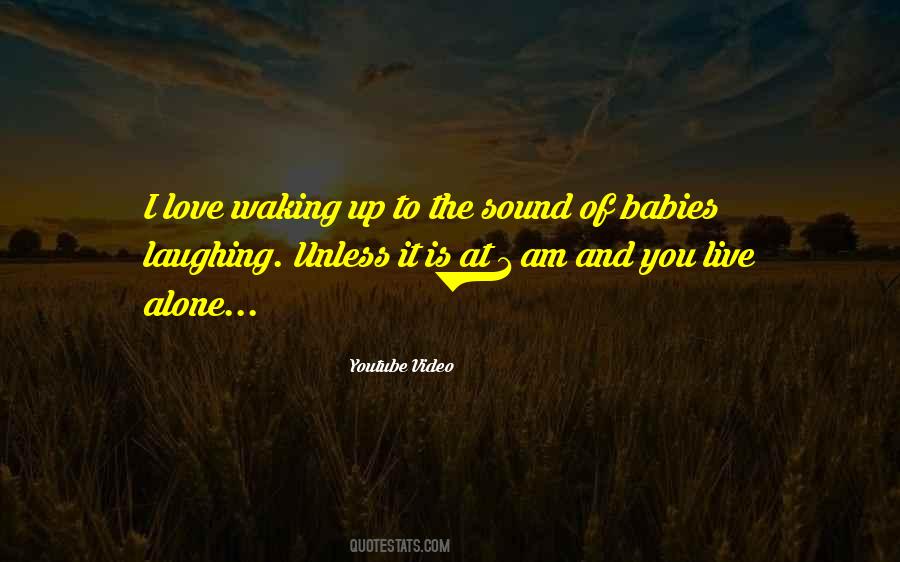 Quotes About Laughing And Love #1066949