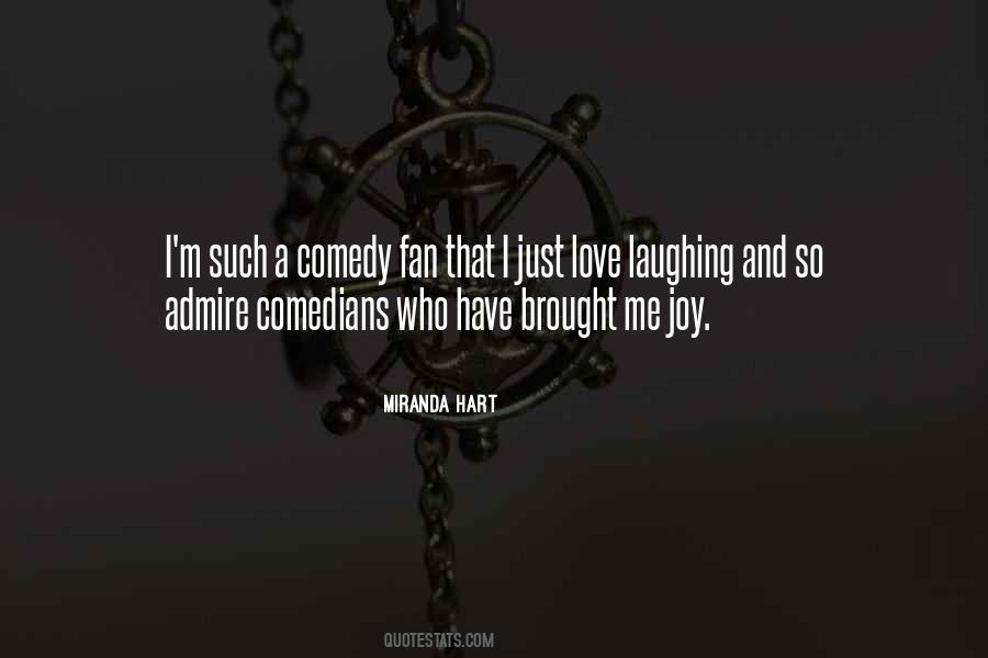 Quotes About Laughing And Love #377010