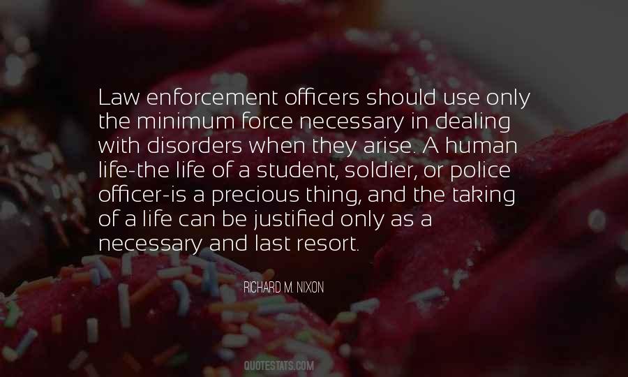 Quotes About The Law Enforcement #387380
