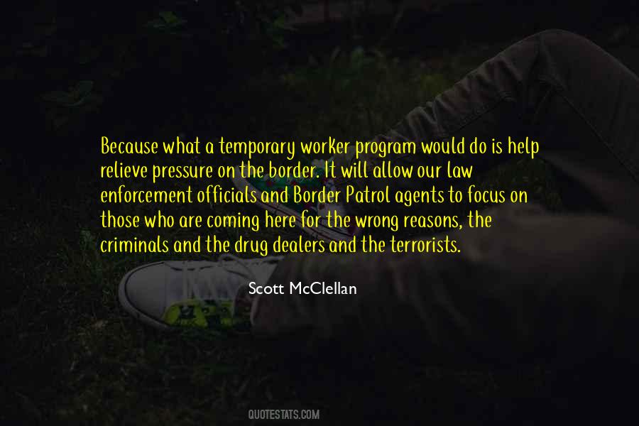 Quotes About The Law Enforcement #515769