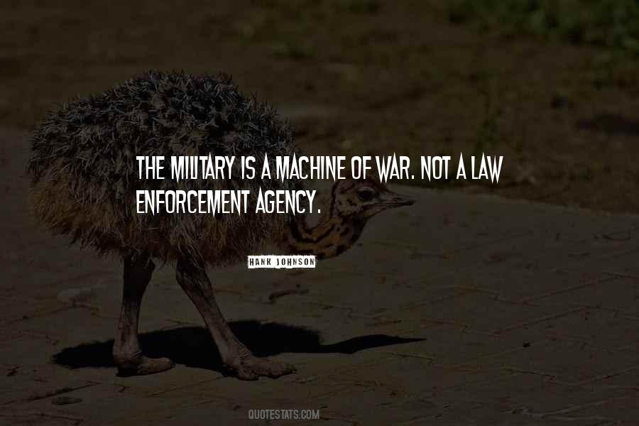 Quotes About The Law Enforcement #76884