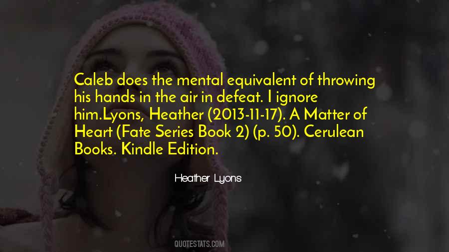 Quotes About Throwing Your Hands Up #402206