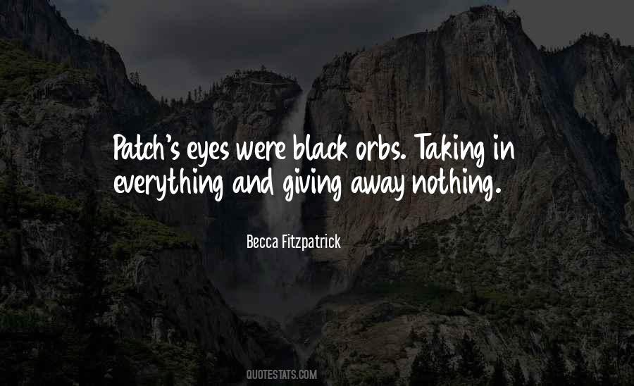 Quotes About Giving Him Everything #95494