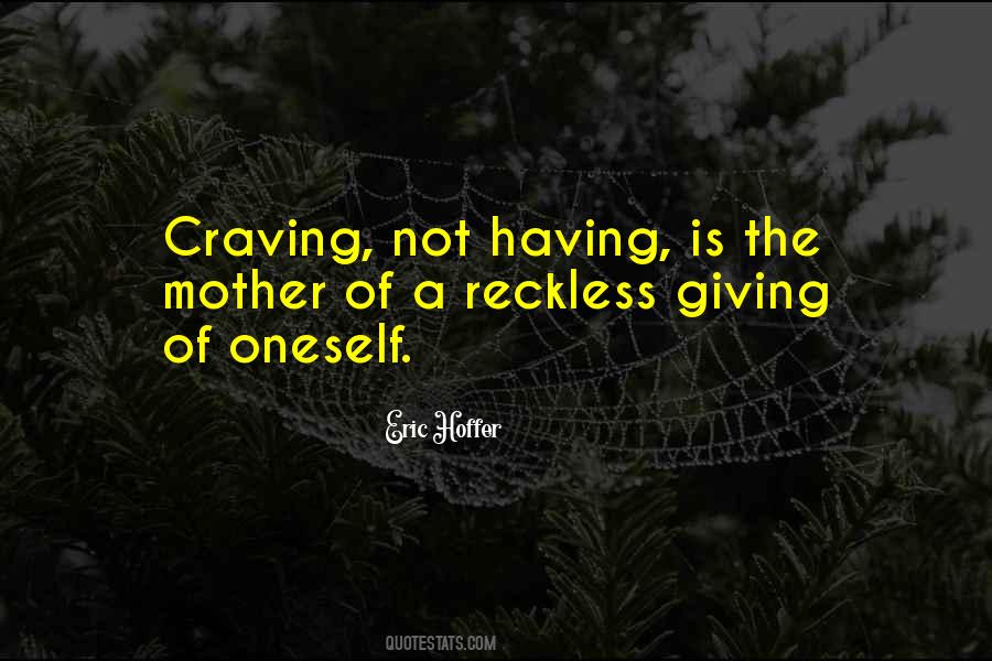 Quotes About Craving #1189296