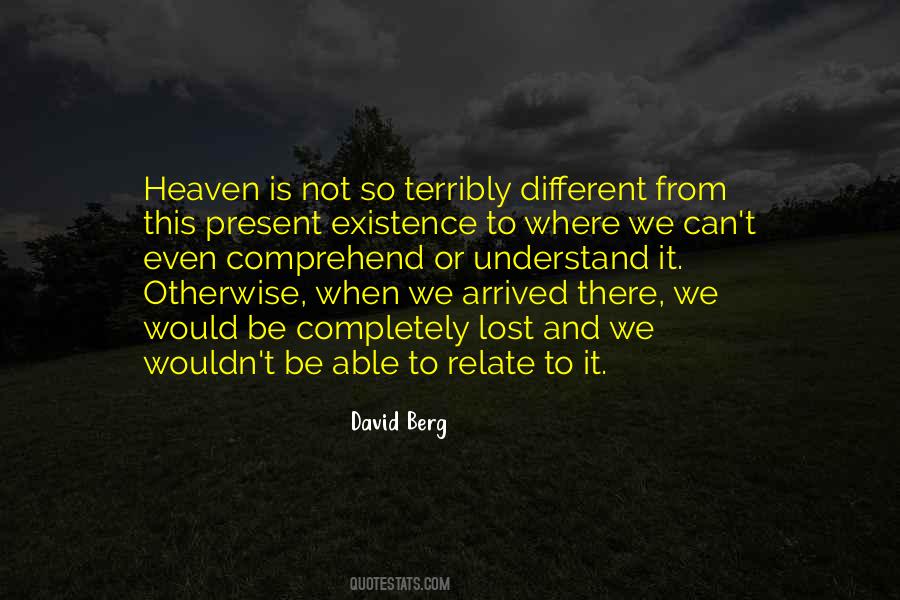 Quotes About The Existence Of Heaven #1389307