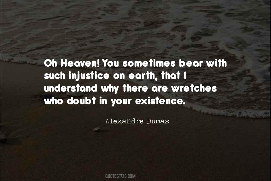Quotes About The Existence Of Heaven #1575284