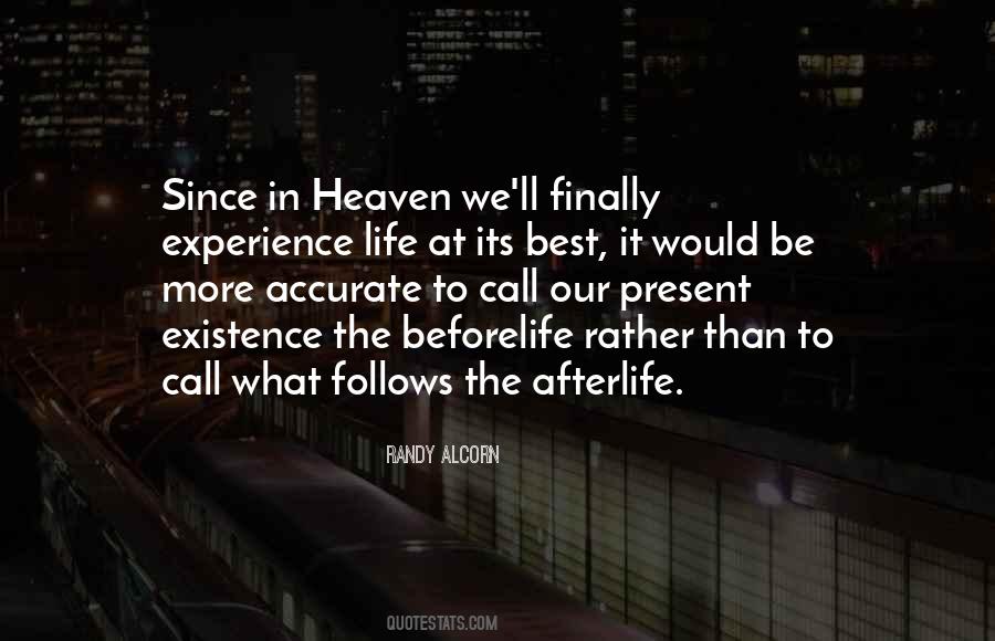 Quotes About The Existence Of Heaven #365408