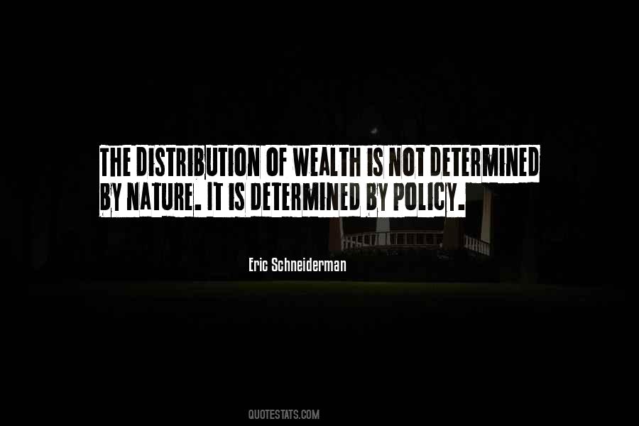 Quotes About Distribution Of Wealth #1036436