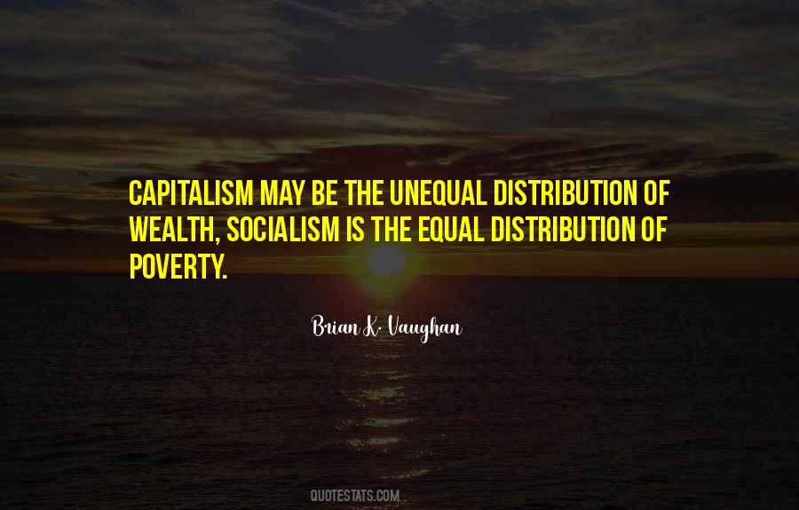 Quotes About Distribution Of Wealth #1221425